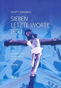 Sieben letzte Worte Jesu fr gem Chor und Instrumente Partitur