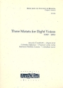 3 Motets for 8 Voices for mixed chorus a cappella score