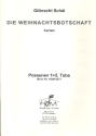 Die Weihnachtsbotschaft fr gem Chor, Kinderchor und Instrumente Posaune 1-2/Tuba