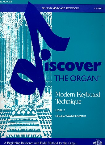 Discover the Organ Level 2 Modern Keyboard Technique