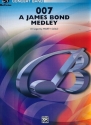 007 -  A James Bond Medley: for concert band