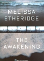 Melissa Etheridge: The Awakening songbook piano/vocal/guitar