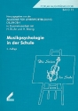 Musikpsychologie in der Schule 3. Auflage 2004