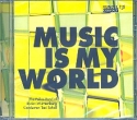 Music is my World CD