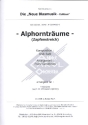 Alphorntr�ume  f�r 4 Alph�rner (Posaunen) Partitur und Stimmen