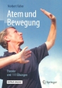 Atem und Bewegung Theorie und 111 bungen 3. erweiterte und aktualisierte Auflage 2019