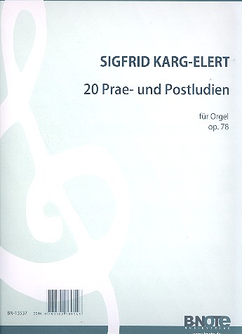 20 Prae- und Postludien op.78 fr Orgel