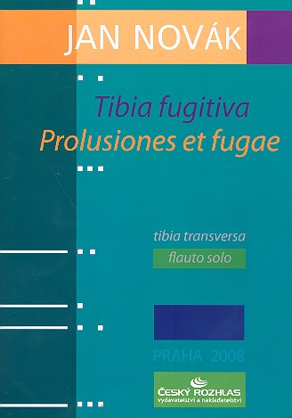 Tibia fugitiva - Prolusiones et fugae for flute