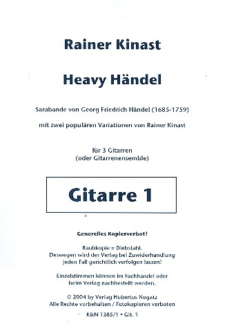 Heavy Hndel fr 3 Gitarren (Ensemble) Gitarre 1