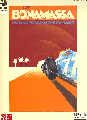 Joe Bonamassa: Driving towards the Daylight songbook vocal/guitar/tab/rockscore