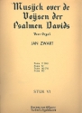 Musyck over de Voysen der Psalmen Davids vol.6 for organ