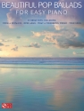 Beautiful Pop Ballads: for easy piano (with lyrics and chords)