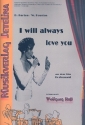 I will alway love You: fr Akkordeonorchester Partitur