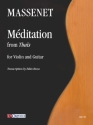 Mditation de Thais fr Violine und Gitarre Partitur und Stimmen