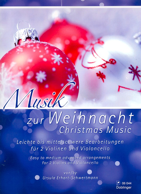 Musik zur Weihnacht f�r 2 Violinen und Violoncello Partitur und Stimmen