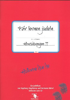 Wir lernen Jodeln - Haus�bungen Band 2