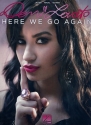 Demi Lovato Here we go again Songbook piano/vocal/guitar