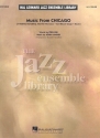 Music from Chicago: for jazz ensemble score and parts