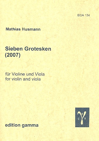 7 Grotesken fr Violine und Viola Stimmen