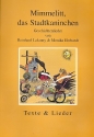 Mimmelitt das Stadtkaninchen fr Kinderchor und Klavier Texte und Lieder