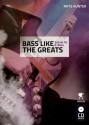 Bass like the Greats (+CD) f�r E-Bass