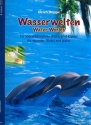 Wasserwelten fr Flte (Sopranblockflte) und Klavier