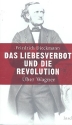 Das Liebesverbot und die Revolution - ber Wagner