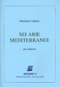 6 Arie mediteranee per chitarra
