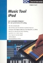 Music Tool iPad der kompakte Ratgeber fr den Einstieg