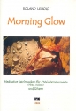 Morning Glow (+CD) fr 2 Melodieinstrumente und Gitarre 2 Spielpartituren