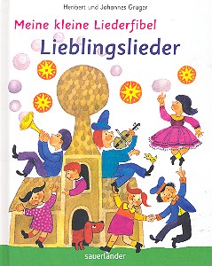 Meine kleine Liederfibel Lieblingslieder