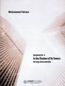 Symphony No.4 - In the Shadow of No Towers for large wind ensemble score