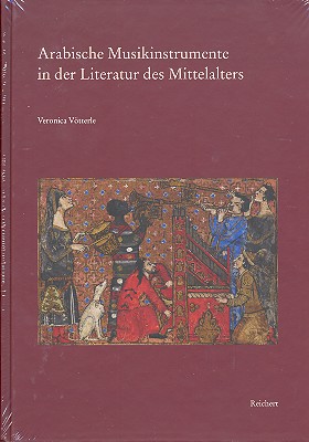 Arabische Musikinstrumente in der Literatur des Mittelalters