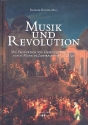 Musik und Revolution die Produktion von Identitt und Raum durch Mus in Zentraleuropa 1848/49