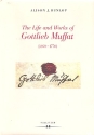 The Life and Works of Gottlieb Muffat
