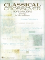 Classical Crossover for Singers for voice and piano score
