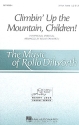 Climbin' up the Mountain Children for 3-part children's chorus and piano score