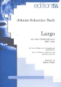 Largo aus dem Konzert BWV1056 fr Cembalo und Orchester fr Violine (Flte/Mandoline/Violoncello) und Zupforchester Partitur