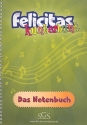 Felicitas Kunterbunt fr Soli, Darsteller, Kinderchor und Instrumente Liederbuch Melodie/Texte/Akkorde/Klavierbegleitung