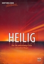 Heilig f�r gem Chor und Klavier (Band) Chorpartitur