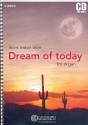 Dream of today (+linked soundtrack) for organ