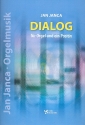 Dialog fr Orgel und Positiv (Truhen- oder Chororgel)/Cembalo/Klavier) Spielpartitur