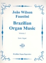 Brazilian Organ Music vol.1 for organ