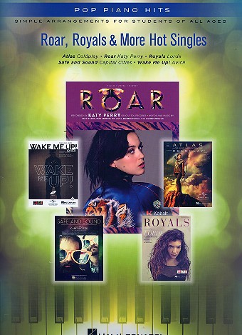 Roar, Royals and more Hit Singles: for easy piano (with lyrics and chords)