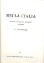 Bella Italia: Beliebte und bekannte Melodien fr Blasorchester Direktion und Stimmen