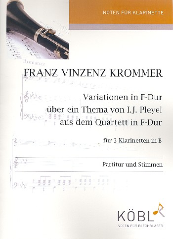 Varationen F-Dur ber ein Thema von Ignaz Pleyel fr 3 Klarinetten Partitur und Stimmen