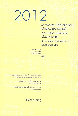 Schweizer Jahrbuch fr Musikwissenschaft Band 32