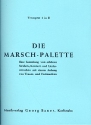 Die Marsch-Palette: fr Blasorchester Trompete 1