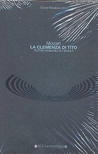 La clemenza di Tito di Wolfgang Amadeus Mozart al Teatro romano di Fiesole programma di sala