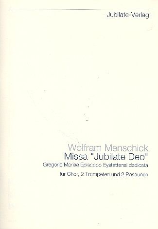 Missa Jubilate Deo fr gem Chor, 2 Trompeten und 2 Posaunen Chorpartitur (Partitur)